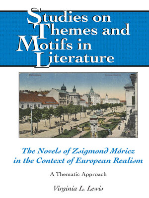 cover image of The Novels of Zsigmond Móricz in the Context of European Realism